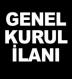 DERNEĞİMİZ GENEL KURULU  TOPLANTISI 16 KASIM PAZAR GÜNÜ SAAT 13:00 DA DERNEK MERKEZİMİZDE YAPILACAKTIR. TÜM ÜYELERİMİZ DAVETLİDİR.